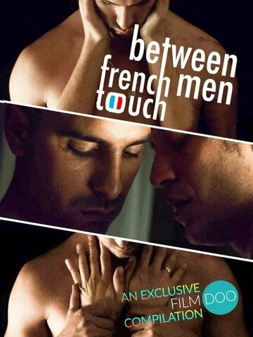 Постер фильма «French Touch: Between Men»