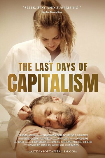 Постер фильма «The Last Days of Capitalism»