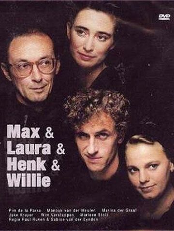 Постер фильма «Max & Laura & Henk & Willie»