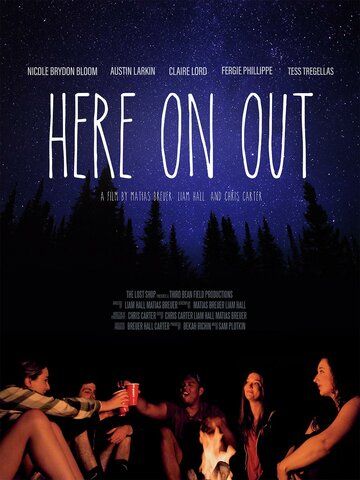 Постер фильма «Here On Out»