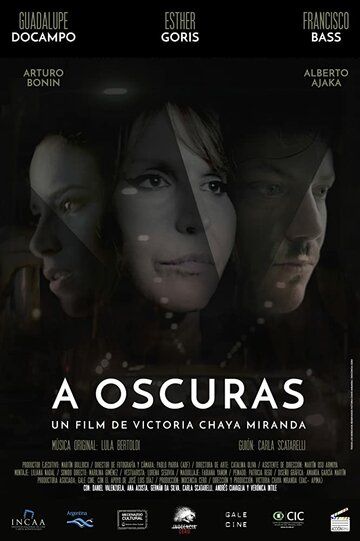 Постер фильма «A Oscuras»