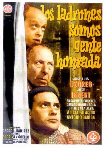 Постер фильма «Los ladrones somos gente honrada»