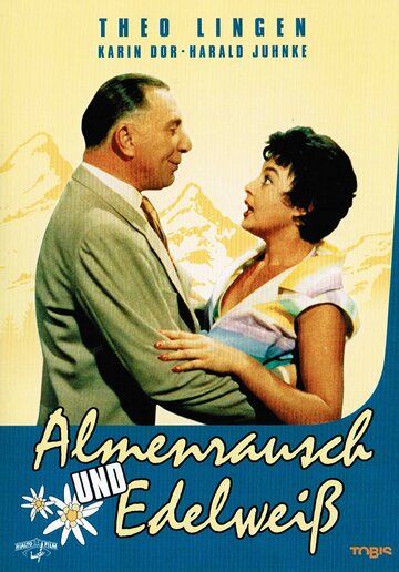 Постер фильма «Almenrausch und Edelweiß»