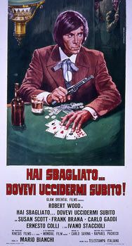 Постер фильма «Hai sbagliato... dovevi uccidermi subito!»