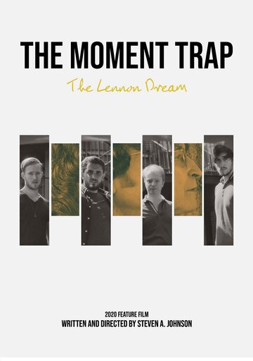 Постер фильма «The Moment Trap: The Lennon Dream»