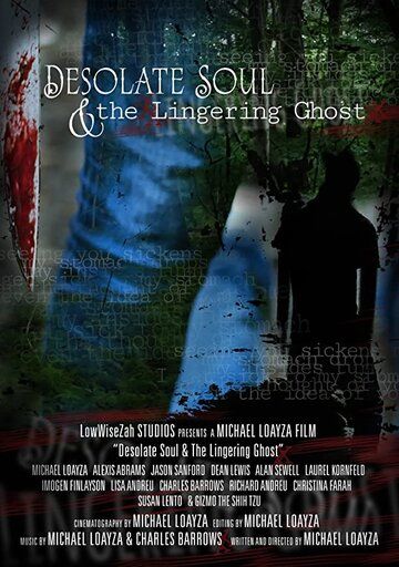 Постер фильма «Desolate Soul & The Lingering Ghost»