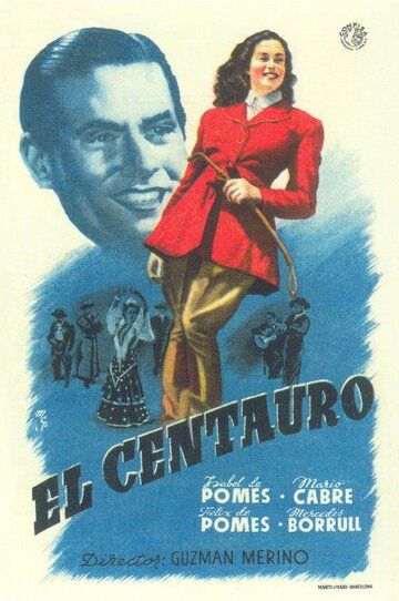 Постер фильма «El centauro»