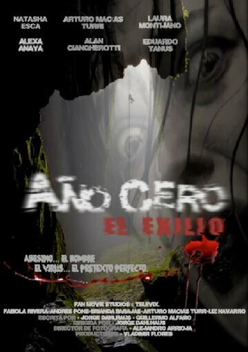 Постер фильма «Año Cero El Exilio»