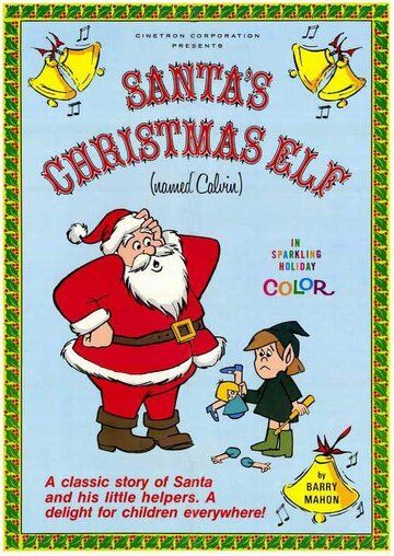 Постер фильма «Santa's Christmas Elf (Named Calvin)»