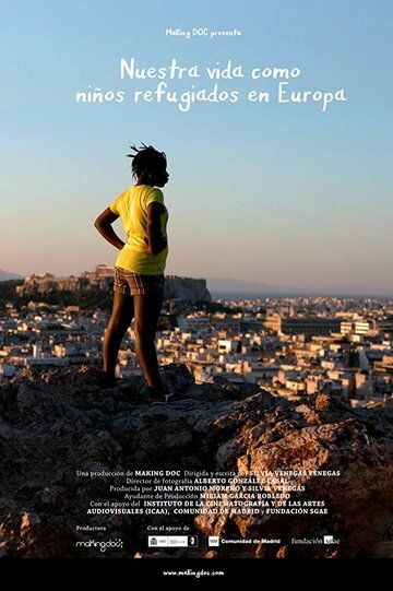 Постер фильма «Nuestra vida como niños refugiados en Europa»