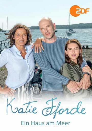Постер фильма «Katie Fforde: Ein Haus am Meer»