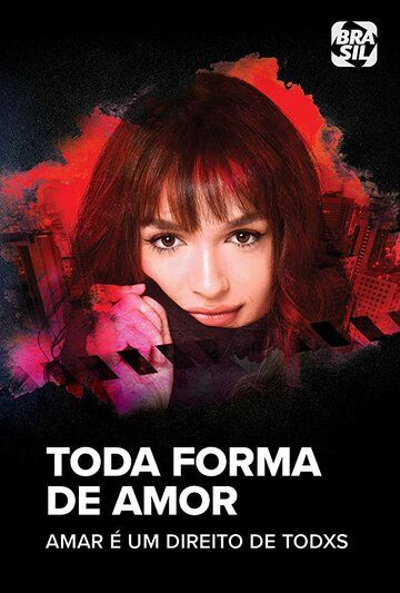 Постер фильма «Toda Forma de Amor»