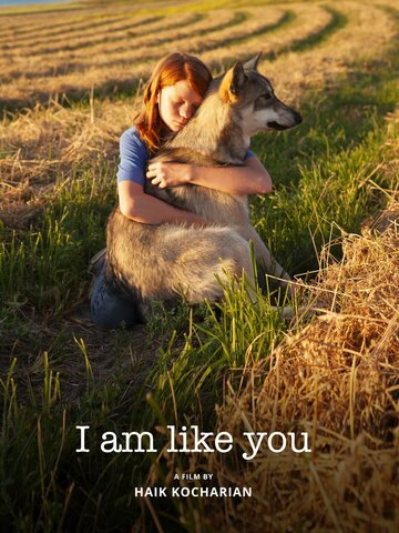 Постер фильма «I Am Like You»