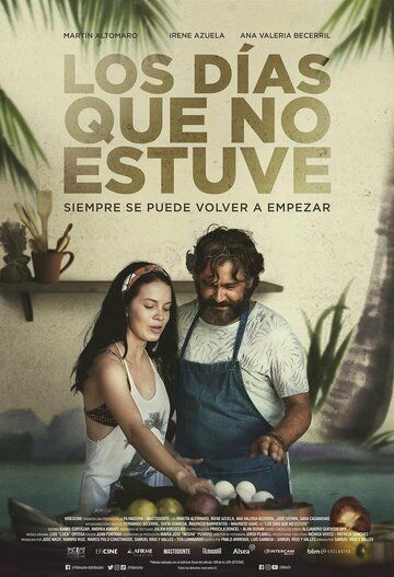 Постер фильма «Los Dias Que No Estuve»