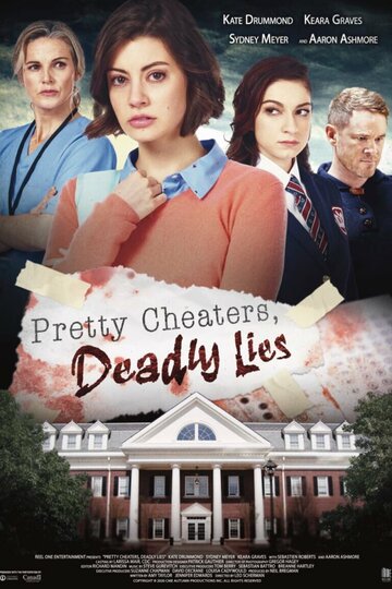 Постер фильма «Pretty Cheaters, Deadly Lies»