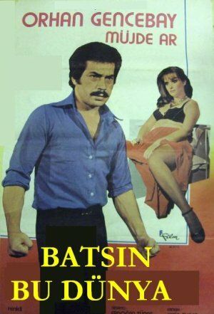 Постер фильма «Batsin Bu Dünya»