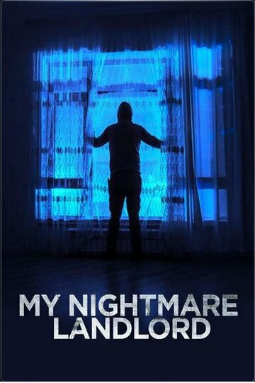 Постер фильма «My Nightmare Landlord»