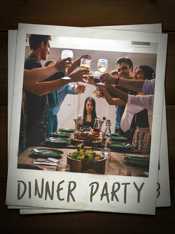 Постер фильма «Dinner Party»