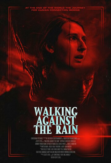 Постер фильма «Walking Against the Rain»