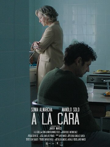 Постер фильма «A la cara»