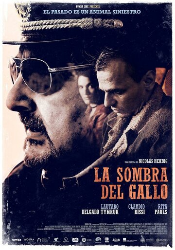 Постер фильма «La sombra del gallo»