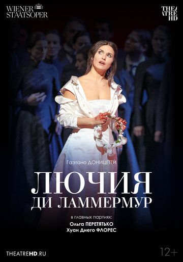 Постер фильма «TheatreHD: Венская опера: Лючия ди Ламмермур»
