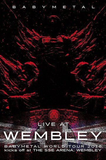 Постер фильма «BABYMETAL: Live at Wembley»