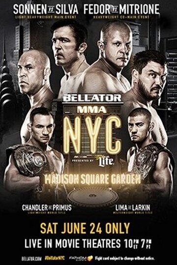 Постер фильма «Bellator NYC: Sonnen vs. Silva»