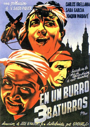Постер фильма «En un burro tres baturros»