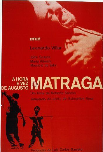 Постер фильма «Время и час Аугусто Матраги»