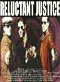Постер фильма «Reluctant Justice»