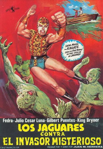 Постер фильма «Los jaguares contra el invasor misterioso»