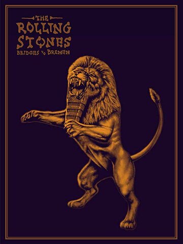 Постер фильма «The Rolling Stones: Bridges to Bremen»