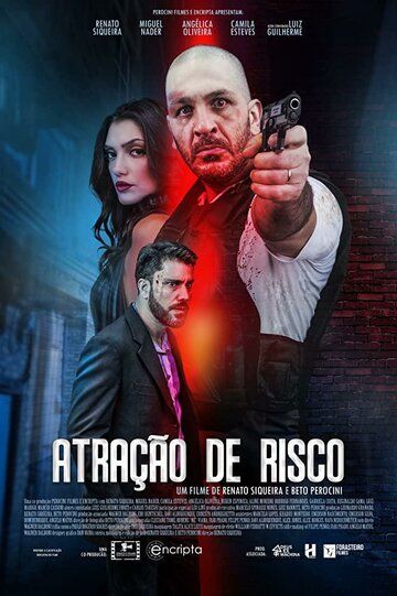 Постер фильма «Atração de Risco»