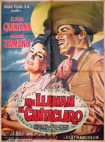 Постер фильма «Me llaman el cantaclaro»