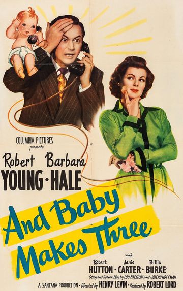 Постер фильма «And Baby Makes Three»