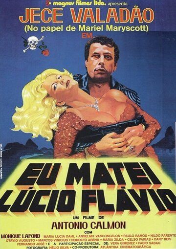 Постер фильма «Eu Matei Lúcio Flávio»