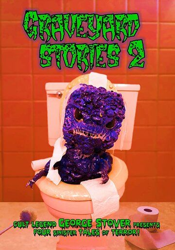 Постер фильма «Graveyard Stories 2»