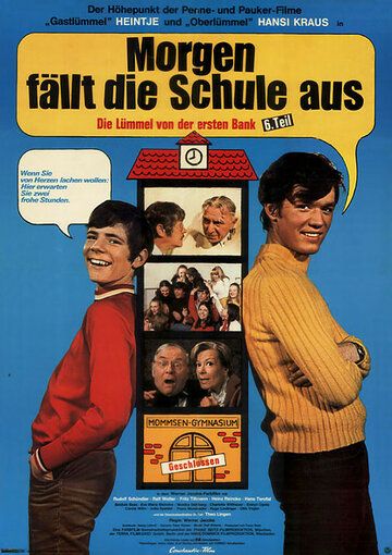Постер фильма «Morgen fällt die Schule aus - Die Lümmel von der ersten Bank, VI. Teil»