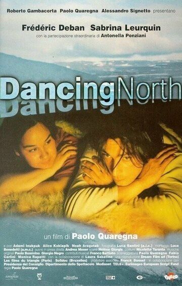 Постер фильма «Dancing North»