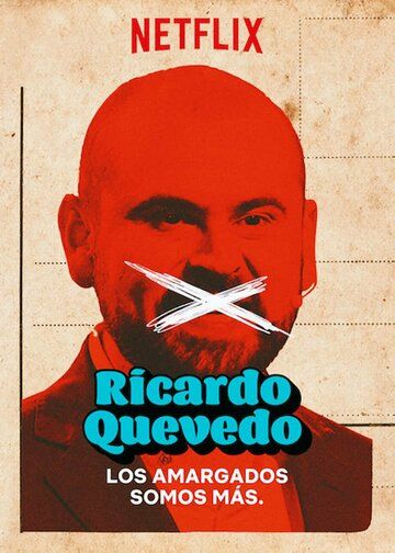 Постер фильма «Ricardo Quevedo: Los Amargados Somos Mas»