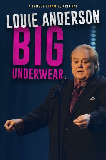 Постер фильма «Louie Anderson: Big Underwear»