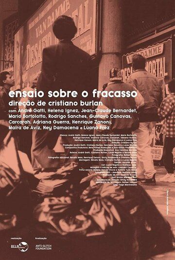Постер фильма «Ensaio Sobre o Fracasso»