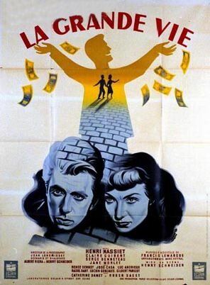 Постер фильма «La grande vie»