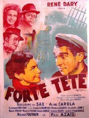 Постер фильма «Forte tête»