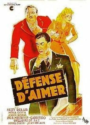 Постер фильма «Défense d'aimer»