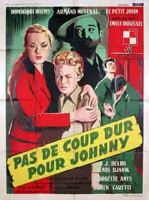 Постер фильма «Pas de coup dur pour Johnny»