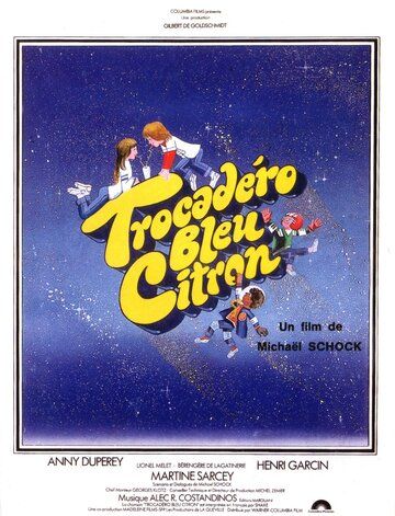 Постер фильма «Трокадеро — синий лимон»