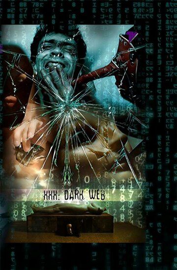 Постер фильма «XXX Dark Web»