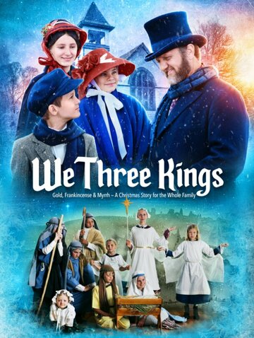 Постер фильма «We Three Kings»
